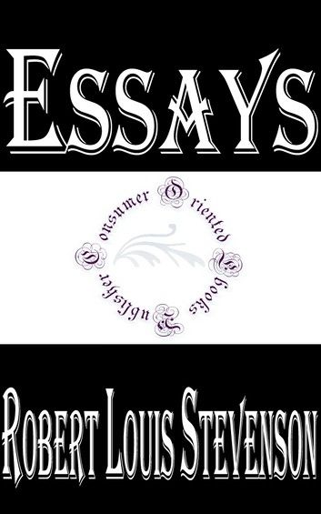 Essays of Robert Louis Stevenson