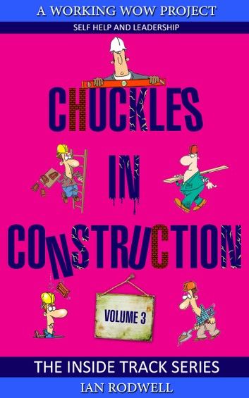 Chuckles in Construction Volume 3