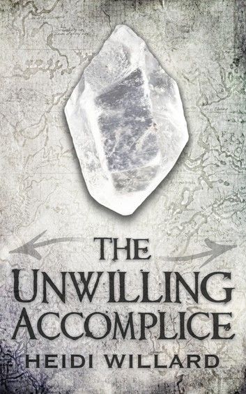The Unwilling Accomplice (The Unwilling #5)