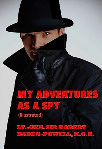 My Adventures As a Spy (Illustrated)