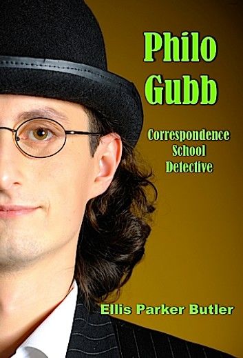 Philo Gubb, Correspondence School Detective (Illustrated)