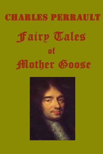 Fairy Tales of Mother Goose