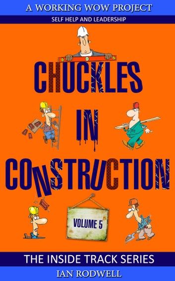 Chuckles in Construction Volume 5