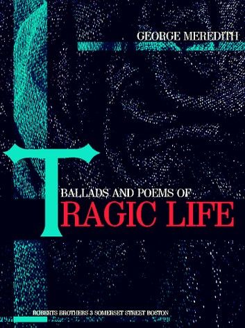 Ballads and Poems of Tragic Life