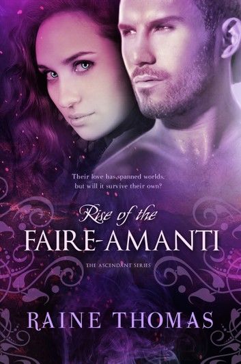 Rise of the Faire-Amanti