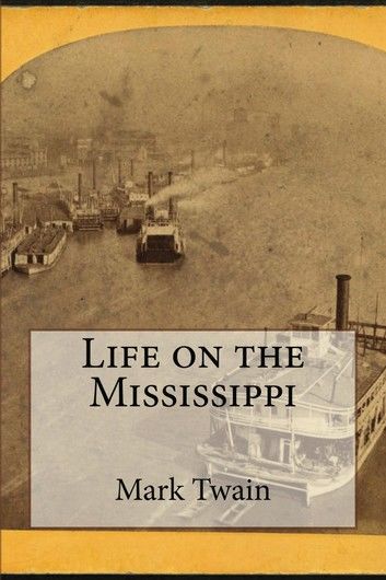 Life on the Mississippi