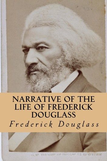 Narrative of the Life of Frederick Douglass