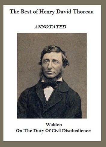 The Best of Henry David Thoreau (Annotated)