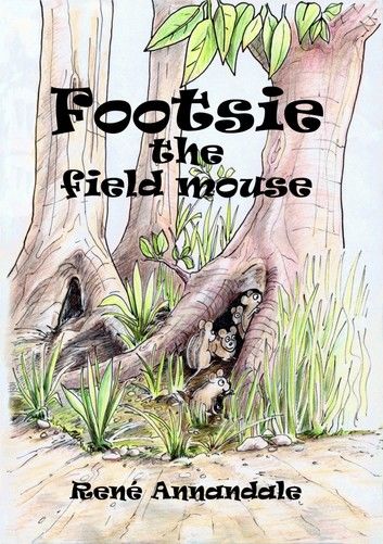 Footsie, the field mouse