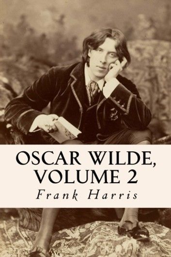 Oscar Wilde, Volume 2