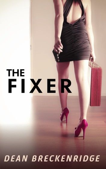 The Fixer: Wolf Series #4