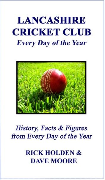 Lancashire Cricket Club: Every Day of the Year