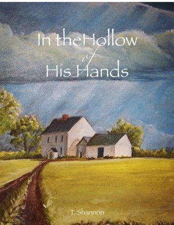 In the Hollow of His Hands