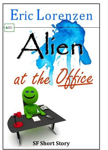 Alien at the Office