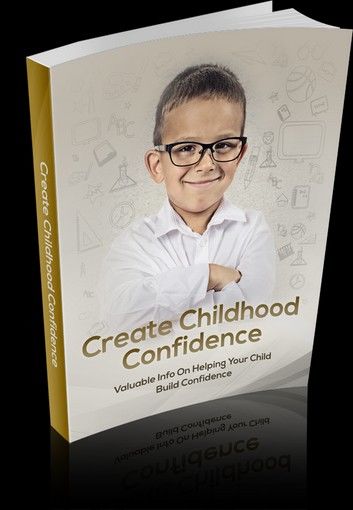 Create Childhood Confidence