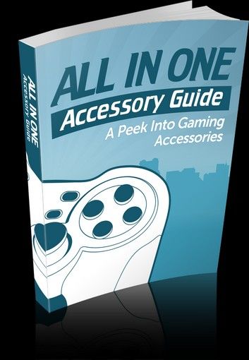 All In One Accessory Guide