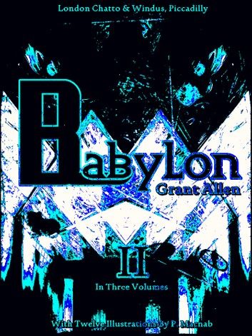 Babylon, Volume 2 (of 3)