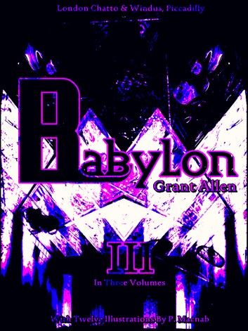 Babylon, Volume 3 (of 3)