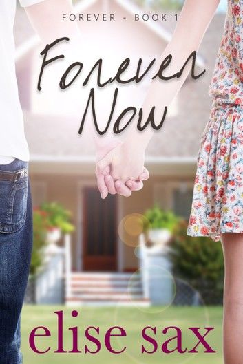 Forever Now (A Young Adult Romance)