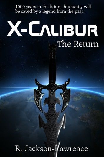 X-Calibur - The Return