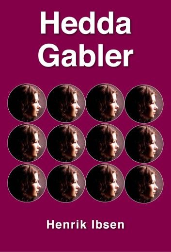 Hedda Gabler (Annotated)