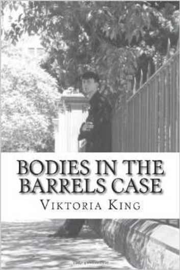 Bodies in the Barrels Case