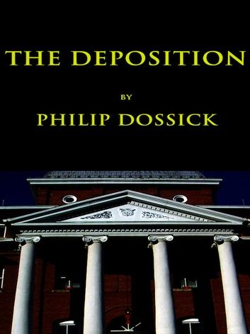 The Deposition