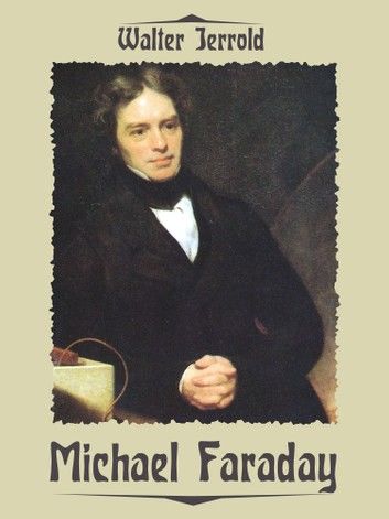 Michael Faraday (Illustrated)