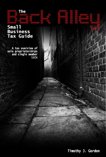 The Back Alley Small Business Tax Guide
