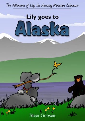 Lily goes to Alaska