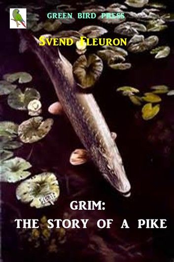 Grim: The Story of a Pike