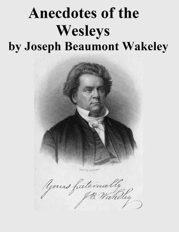 Anecdotes of the Wesleys