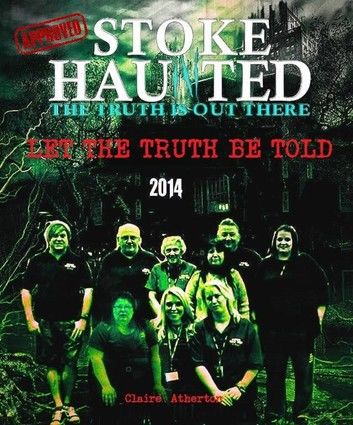 The Official Stoke Haunted Reports 2014