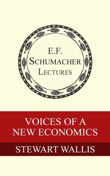 Voices of a New Economics