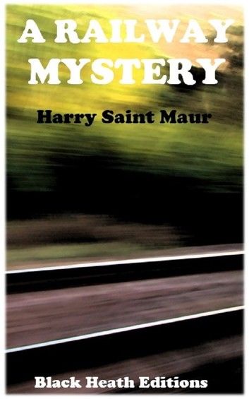 A Raailway Mystery