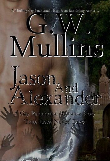 Jason And Alexander A Gay Paranormal Romance Story