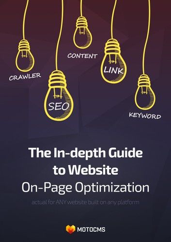 The In-depth Guide to Website On-page Optimization