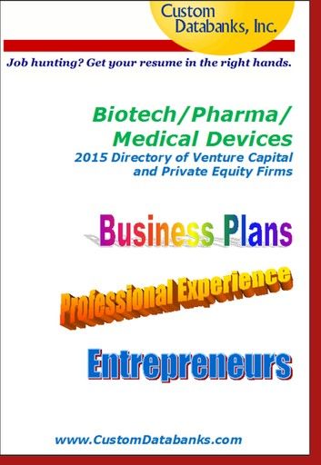 Biotech/Pharma/Medical Devices 2015 Directory of Venture Capital and Private Equity