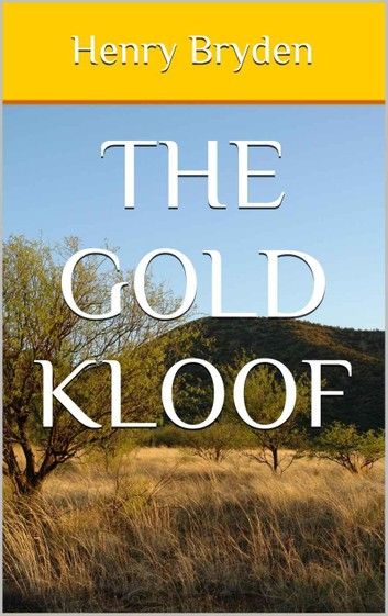 The Gold Kloof