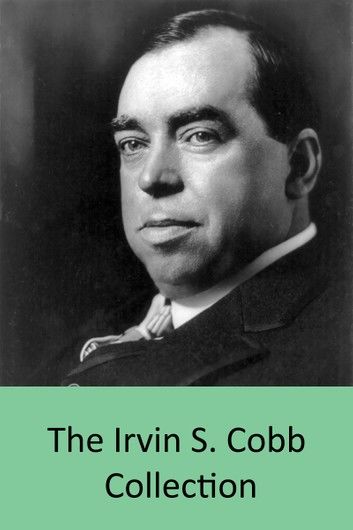 The Irvin S. Cobb Collection