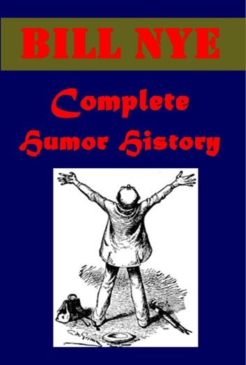 Complete Humor History (Illustrated)