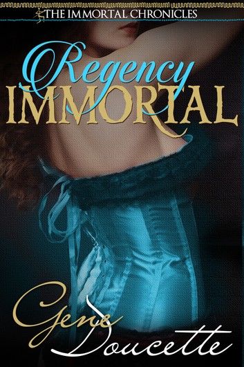 Regency Immortal