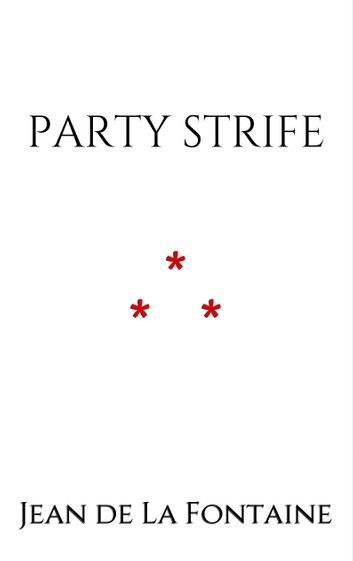 PARTY STRIFE