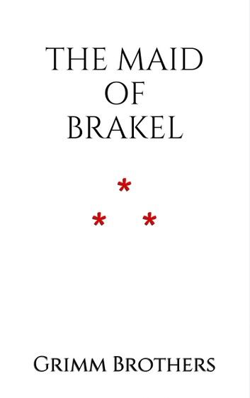 The Maid of Brakel