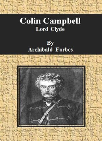 Colin Campbell: Lord Clyde