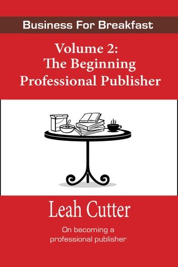 The Beginning Professional Publisher