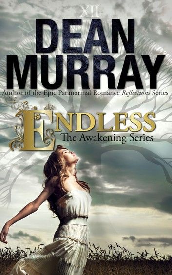 Endless (The Awakening Volume 3)