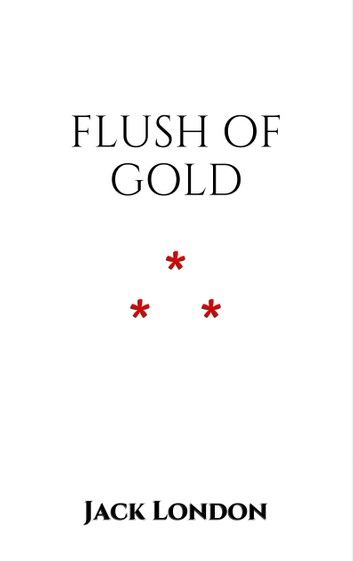 Flush of Gold