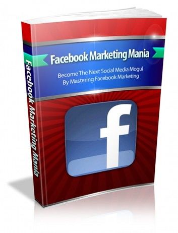 Facebook Marketing Mania