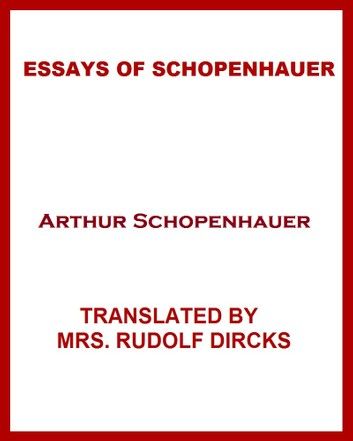 Essays of Schopenhauer